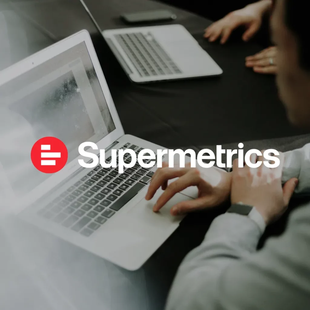 Supermetrics, la fine del caos dei dati